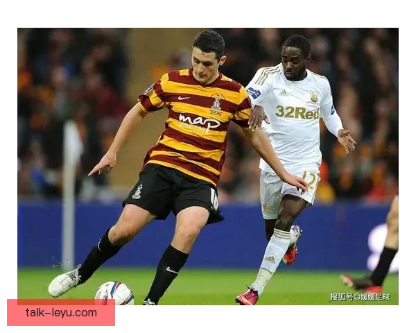 以布拉德福德俱乐部为核心的百年足球精神与城市荣耀新篇章